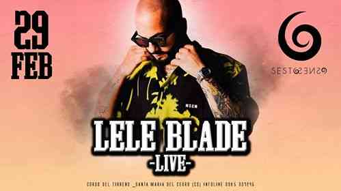 Lele Blade Live /Sesto Senso/ Santa Maria Del Cedro (Cs)