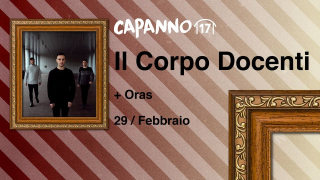 Il Corpo Docenti Live + Oras DjSet at Capanno17