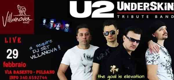 U2 UNDERSKIN @ VILLANOVA EVENTI