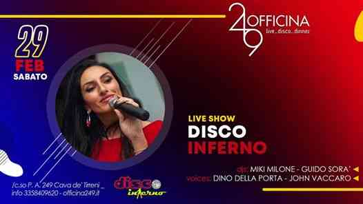 Officina249 Sab 29/02 Live I Disco Inferno-Disco-3358409620 Enzo