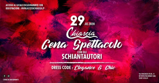 Sab 29 Feb • Cena Spettacolo by Chiascia