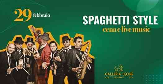 Spaghetti Style live da Galleria Leone!