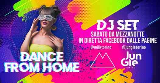 Dance From Home | Dj Set in diretta Facebook dal MILK