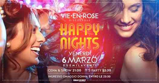 Venerdì 6 marzo Happy Nights a La Vie en Rose