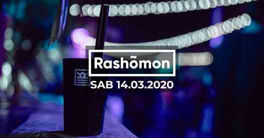 Sabato 14.03 // Rashõmon Club // Evento Sospeso