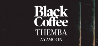 Black Coffee // Ex Cartiera