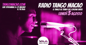 Radio Tango Macao - il Tango al tempo del Corona Virus