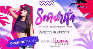 Señorita - Opening party - 4 Agosto 2020