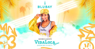 VIDA LOCA - Giovedì Blubay Opening Party - Castro