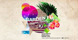 Garden FM - Tenuta La Querciola - Venerdì 7 Agosto 2020