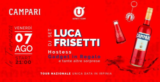 Venerdi 7 Agosto-UltraBeat-Avellino-Campari Tour+Luca FrisettiDj