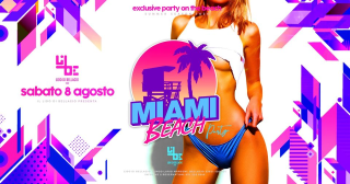 Miami Party at Lido di Bellagio, Sabato 8 Agosto 2020