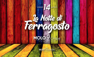 La Notte di Ferragosto MOLO REWIND @ MOLO 9Cinque Cesenatico