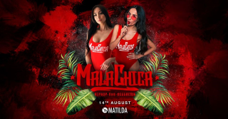 ⚈ MATILDA x MalaChica - August 14th