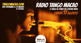 Radio Tango Macao - Il Tango al tempo del Corona Virus