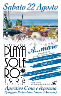 Sabato 22.08 Playa Solero presenta A.Mare Aperitivo Cena Dopocena