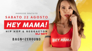 Hey Mama Dj Set - Bagnozerouno 2020