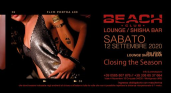 Closing the Season 12/09 ➤ Lounge / Shisha BAR ☆ Beach Club ☆