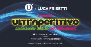 SaturDay NiGht - Interrazza Ultra Beat + Luca Frisetti