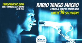 Radio Tango Macao - Il Tango al tempo del Corona Virus