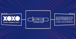 18.09 → Deep Lounge Club: Opening Friday