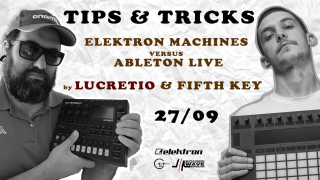 Tips & Tricks: Elektron Machines versus Ableton Live