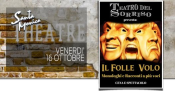 Teatro Del Sorriso • Il Folle Volo • Cena e Spettacolo
