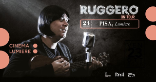 RUGGERO On Tour - Pisa - Cinema Lumiere