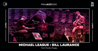 EVENTO RIMANDATO Michael League & Bill Laurance (Snarky Puppy) in concerto al Lumière