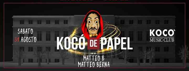 Sab 31 Agosto: Kocò de Papel-The original unconventional party!