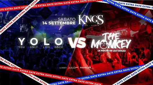 King's - Yolo Hip Hop Party vs The Monkey - Extra Date