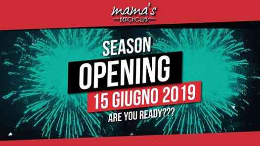 Mama's • OPENING SUMMER 2019 • Sab 15.06