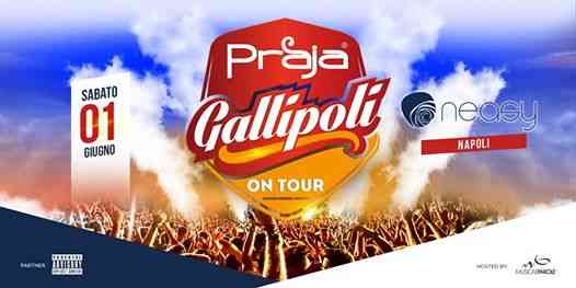 Praja Gallipoli® on Tour • Napoli • Neasy