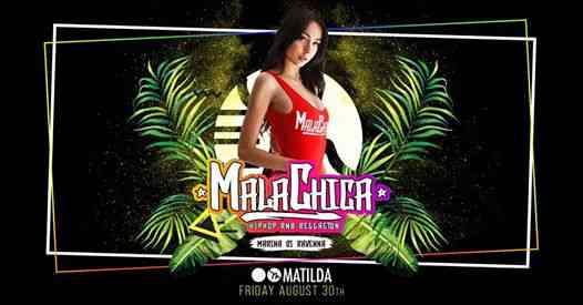 ⚈ MATILDA x MalaChica - August 30th
