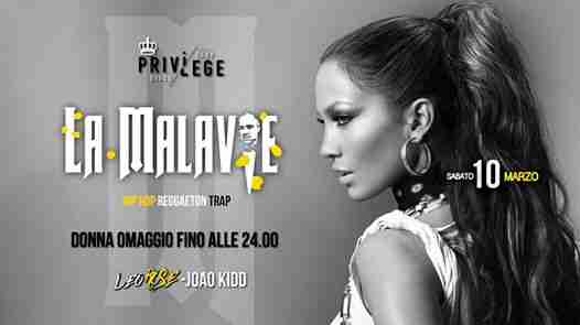 La Malavie - Privilege Disco Club