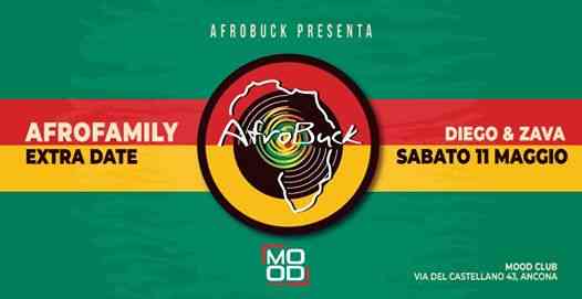 Sabato 11 Maggio Afro Family EXTRA DATE@ Mood Club!
