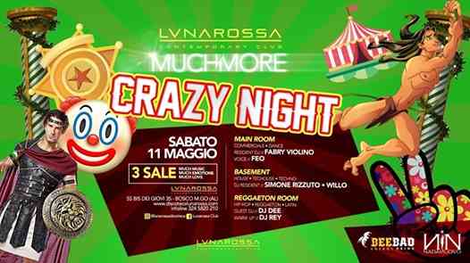 CRAZY NIGHT @Lunarossa - Sabato 11 Maggio
