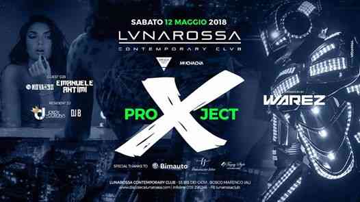 Sabato 12 Maggio Project X@lunarossa by Rayuela-Muchacha &Nova90