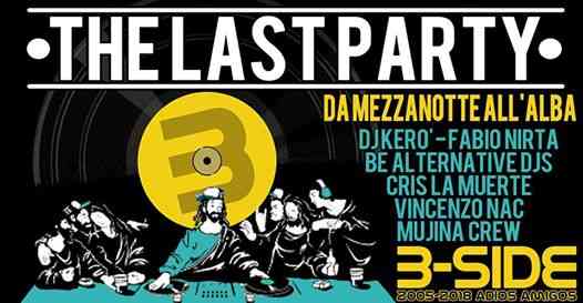 The LAST PARTY, L'ultimissima notte del B-Side