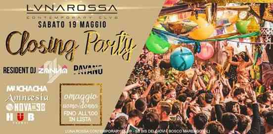 Sabato 19 Maggio Closing Party LunaRossaClub