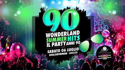 90 Wonderland Arezzo - Discoteca Dolceverde