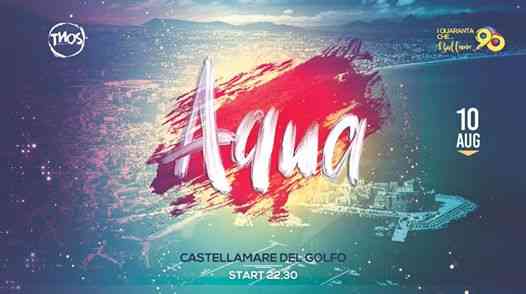 Aqua | la notte di San Lorenzo - Castellammare del Golfo