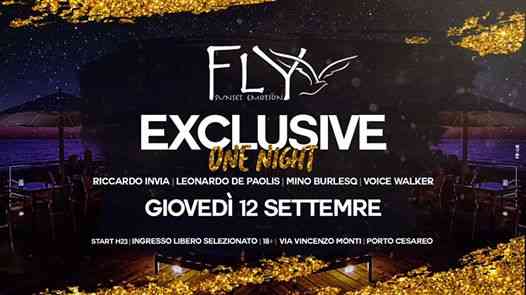 EXCLUSIVE ONE NIGHT FLY GIOVEDÌ 12