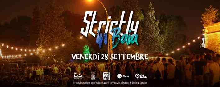 Strictly / Baia del Forte / Venerdì 28 Settembre