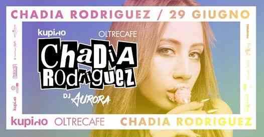 Chadia Rodriguez live