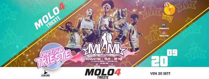 MIAMI (Reggaeton, Trap on tour) ► Molo 4 TS