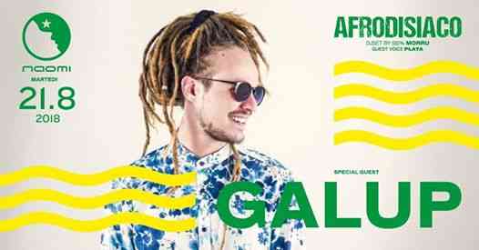 AFRODISIACO :: Closing Party :: Super Guest GALUP
