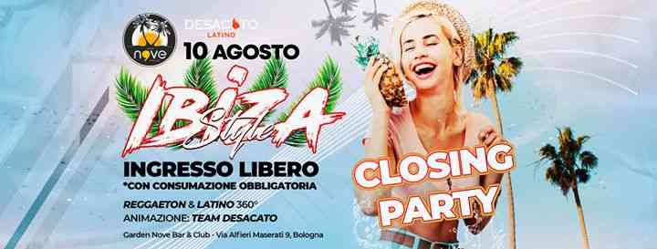 Ibiza Style ◆ Closing Party