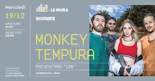 Monkey Tempura • Presentazione singolo LBB • Le Mura