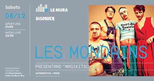 Les Mondains - Presentazione Ep Magikitsch / Le Mura